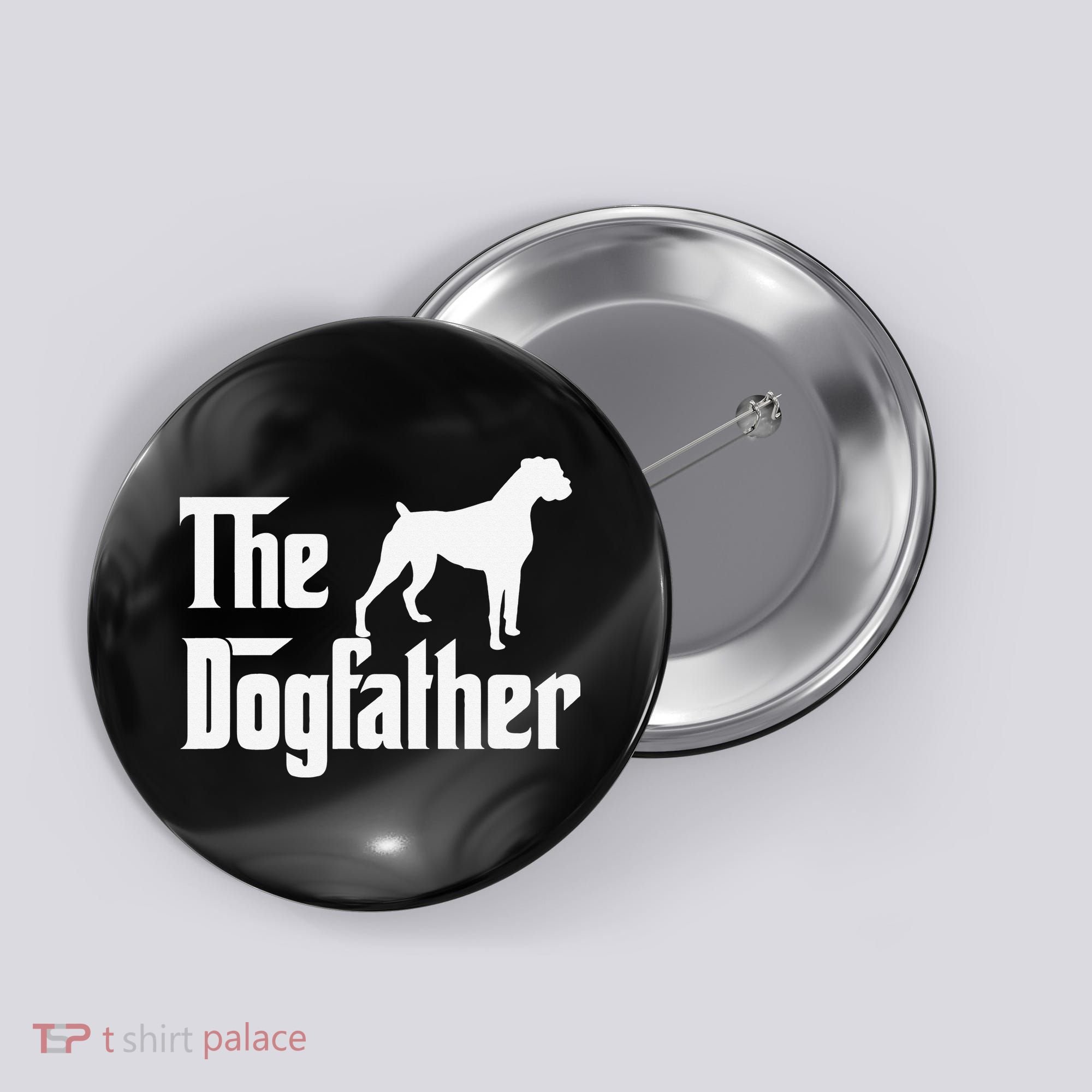 The Dogfather Boxer Dog Lover Dad Button
