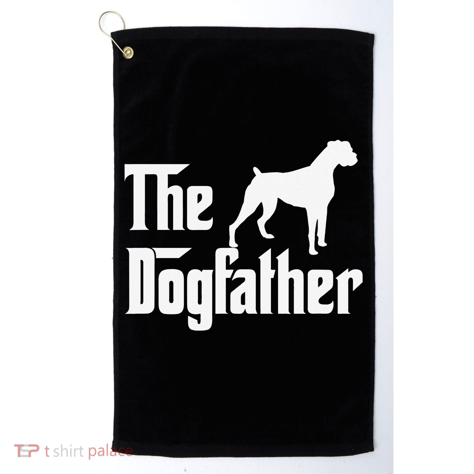 The Dogfather Boxer Dog Lover Dad Golf Towel