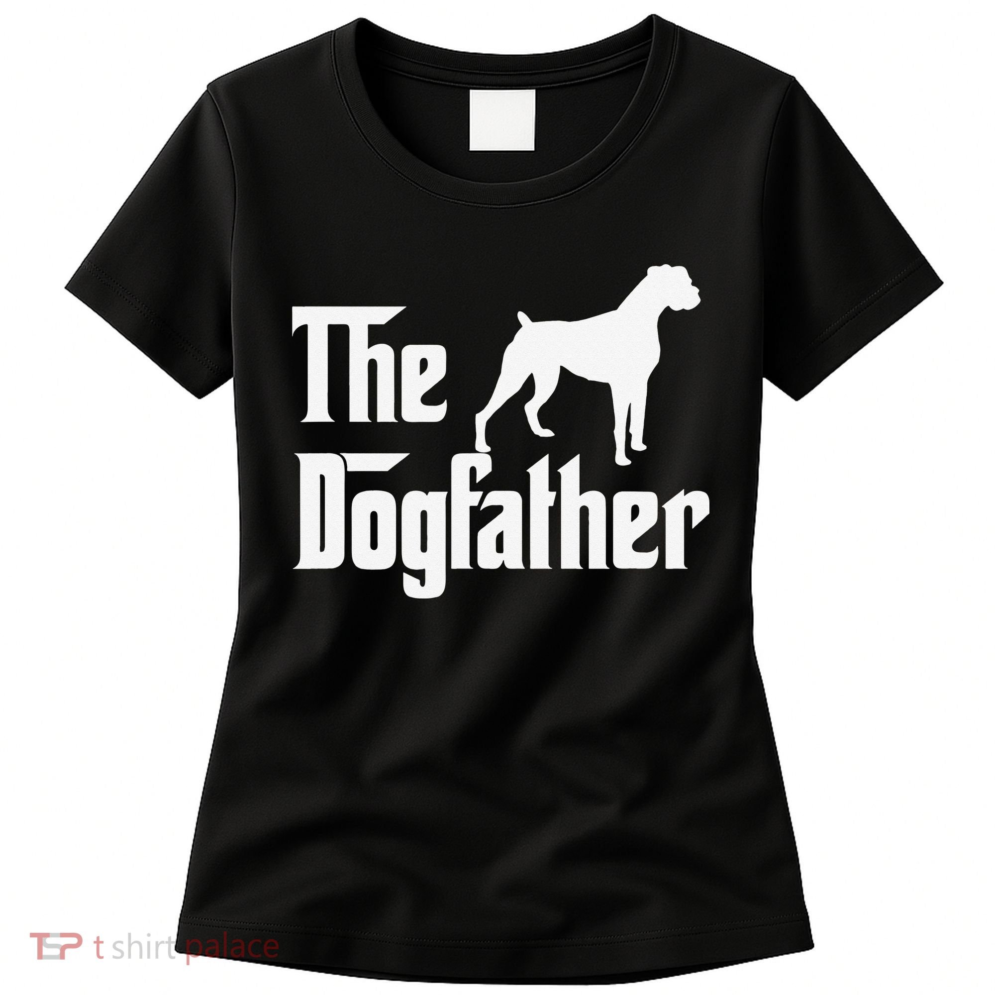 The Dogfather Boxer Dog Lover Dad Women's T-Shirt