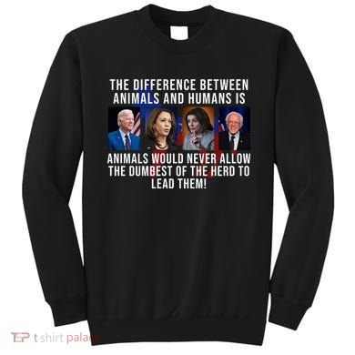 The Difference Between Animals And Humans Funny Democrat Sweatshirt