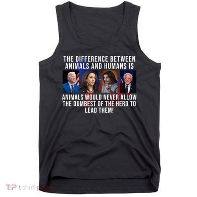The Difference Between Animals And Humans Funny Democrat Tank Top