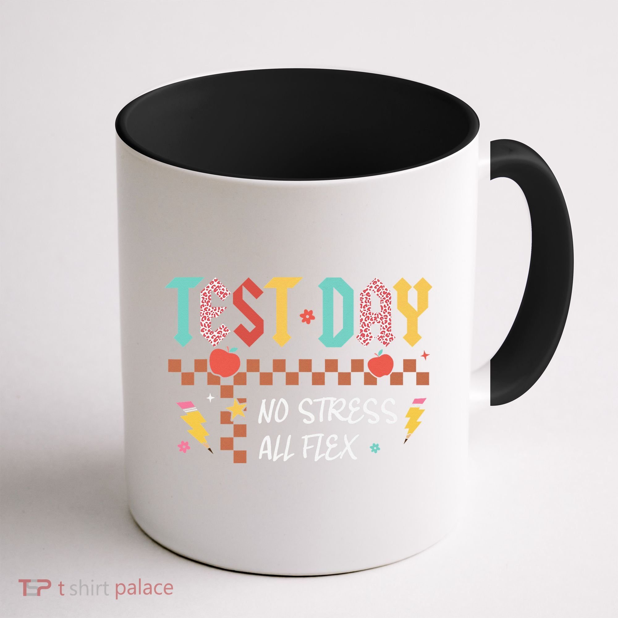 Testing Day Bruh No Stress All Flex Teacher Student Coffee Mug