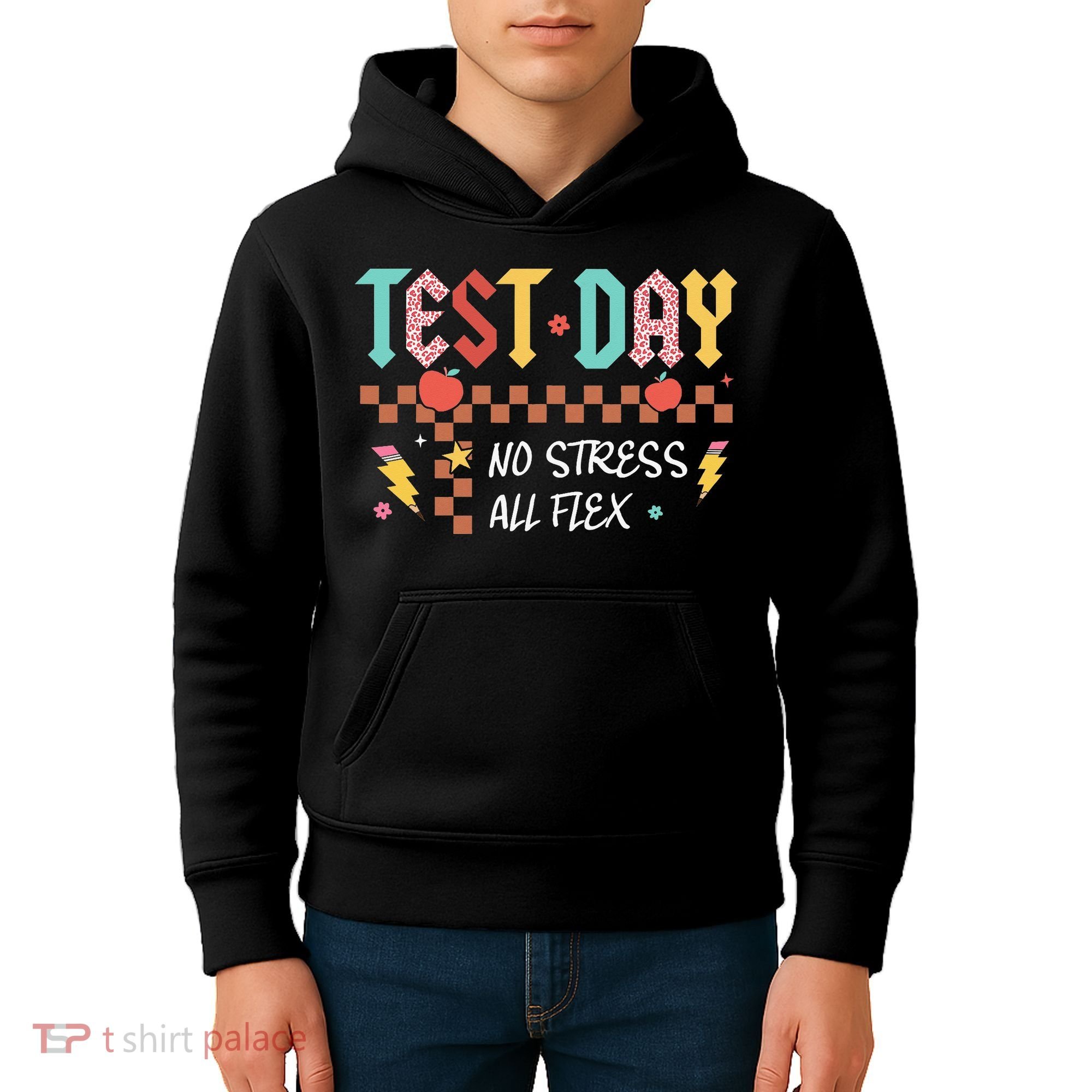 Testing Day Bruh No Stress All Flex Teacher Student Kids Hoodie