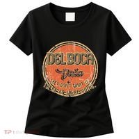 The Del Boca Vista They DonT #233 Women's T-Shirt thumb 0