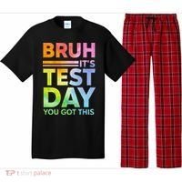 Testing Day Bruh Its Test Day You Got This Teacher Student Pajama Set thumb 0