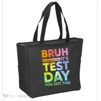 Testing Day Bruh Its Test Day You Got This Teacher Student Tote Bag thumb 2