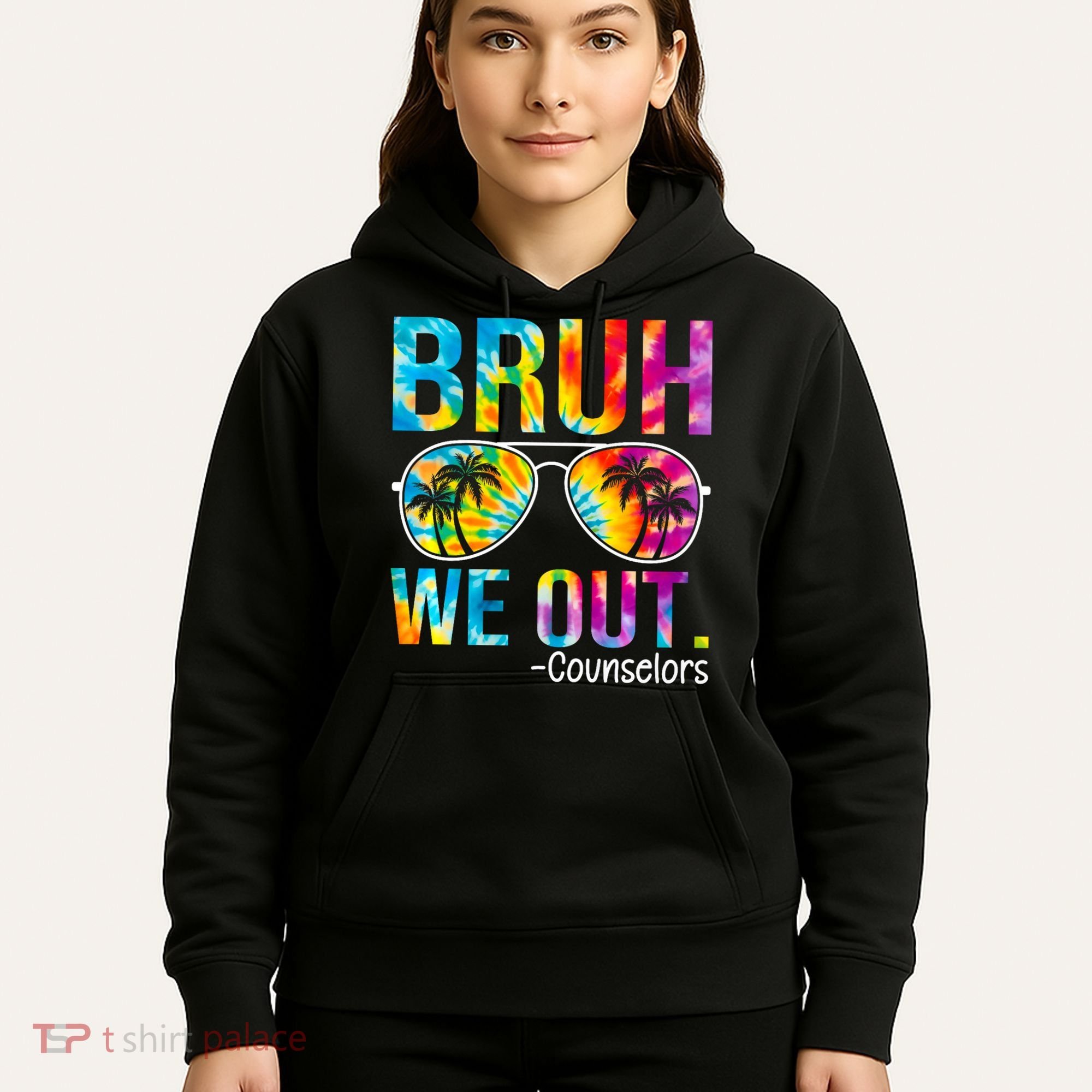 Tie Dye Bruh We Out Counselors Last Day Of School Hoodie