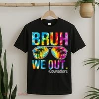 Tie Dye Bruh We Out Counselors Last Day Of School T-Shirt thumb 2