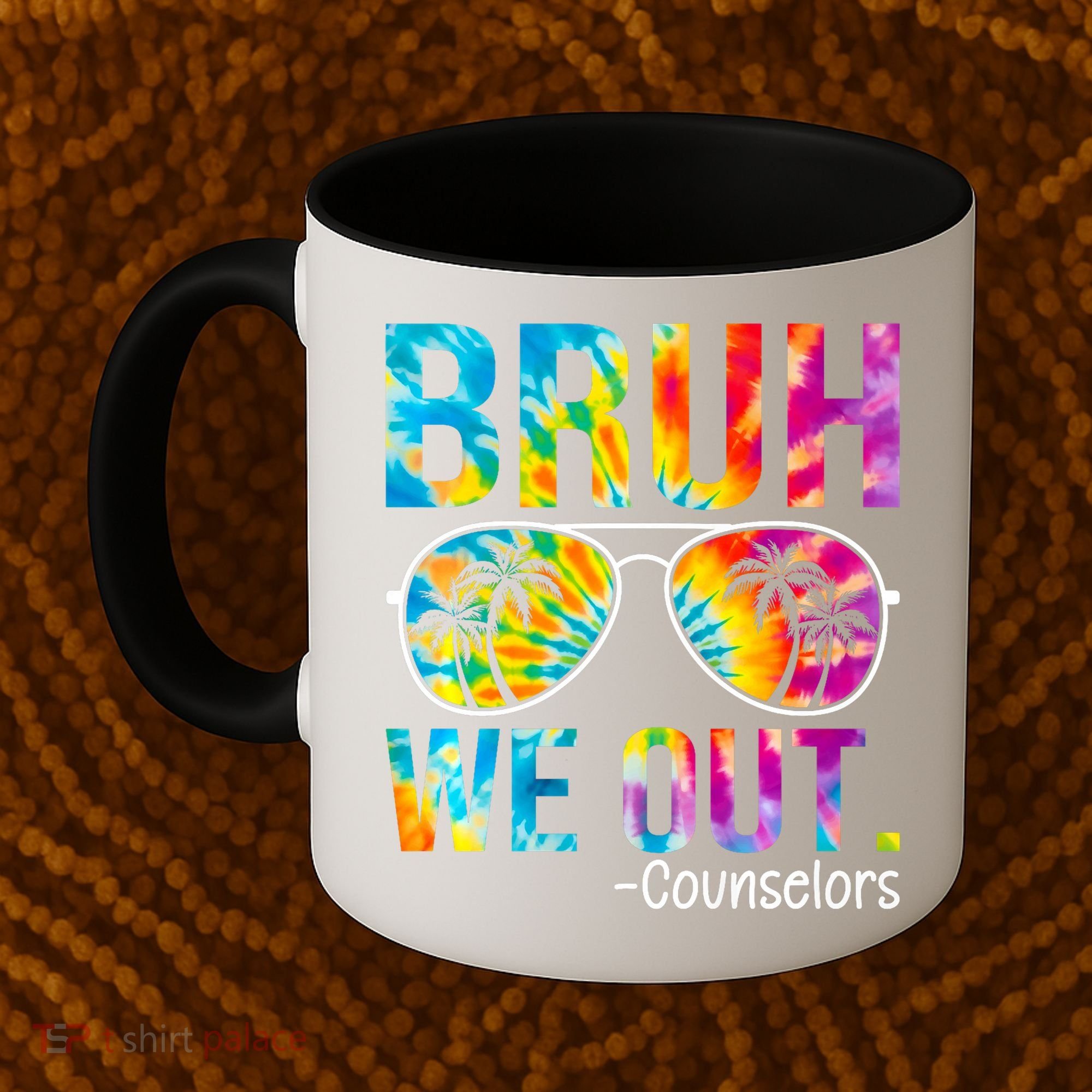 Tie Dye Bruh We Out Counselors Last Day Of School Coffee Mug