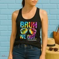 Tie Dye Bruh We Out Counselors Last Day Of School Women's Tank Top thumb 2