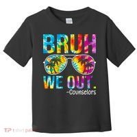 Tie Dye Bruh We Out Counselors Last Day Of School Toddler T-Shirt thumb 0