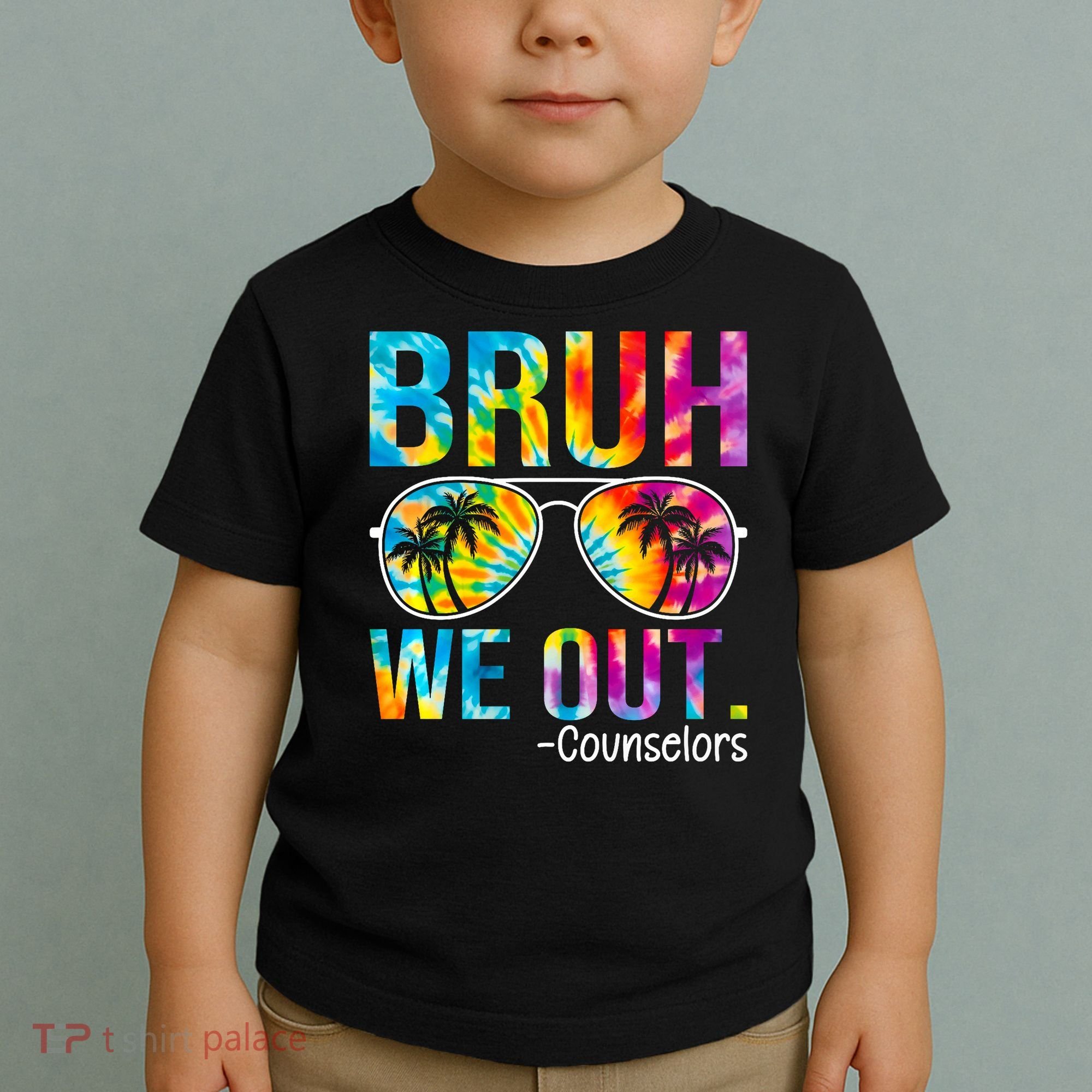 Tie Dye Bruh We Out Counselors Last Day Of School Toddler T-Shirt