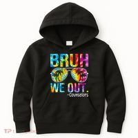 Tie Dye Bruh We Out Counselors Last Day Of School Kids Hoodie thumb 0