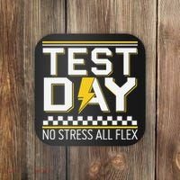 Testing Day Bruh No Stress All Flex Teacher Student Coaster thumb 0