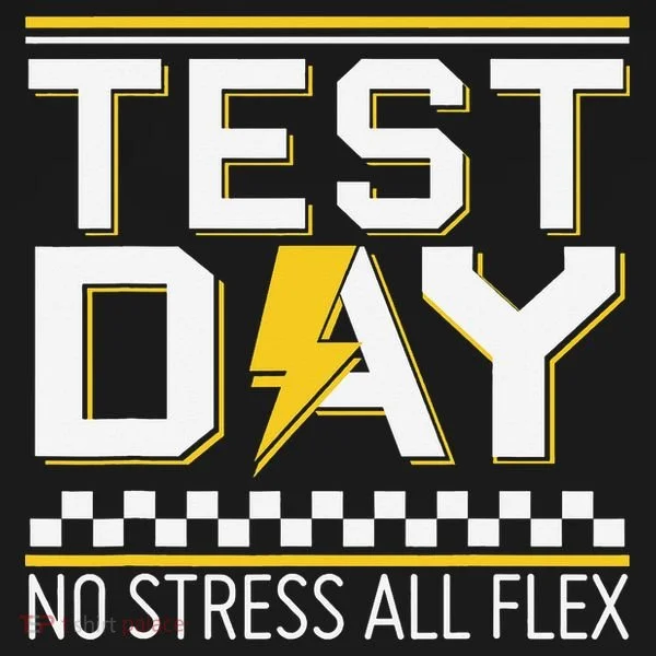 Testing Day Bruh No Stress All Flex Teacher Student Tank Top