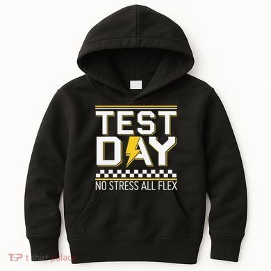 Testing Day Bruh No Stress All Flex Teacher Student Kids Hoodie