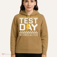 Testing Day Bruh No Stress All Flex Teacher Student Hoodie thumb 5