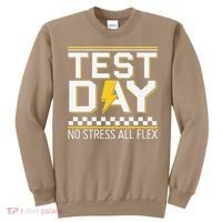 Testing Day Bruh No Stress All Flex Teacher Student Sweatshirt thumb 0