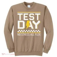 Testing Day Bruh No Stress All Flex Teacher Student Sweatshirt thumb 0