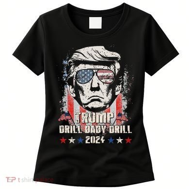 Trump Drill Baby Drill American Flag Women's T-Shirt