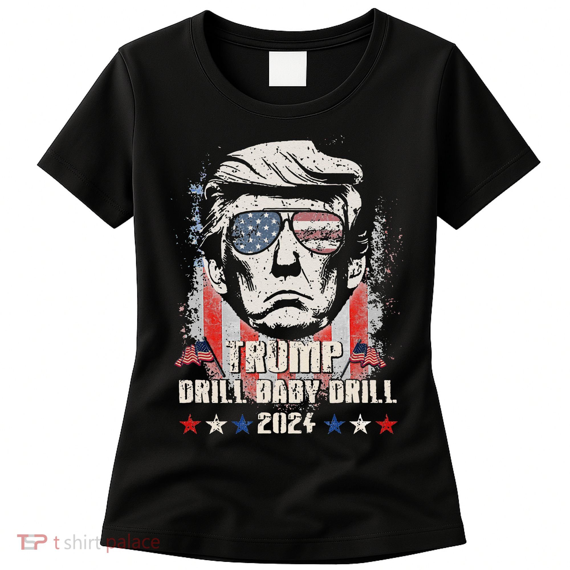 Trump Drill Baby Drill American Flag Women's T-Shirt