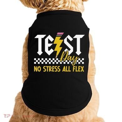 Testing Day Bruh No Stress All Flex Teacher Student Doggie Tank