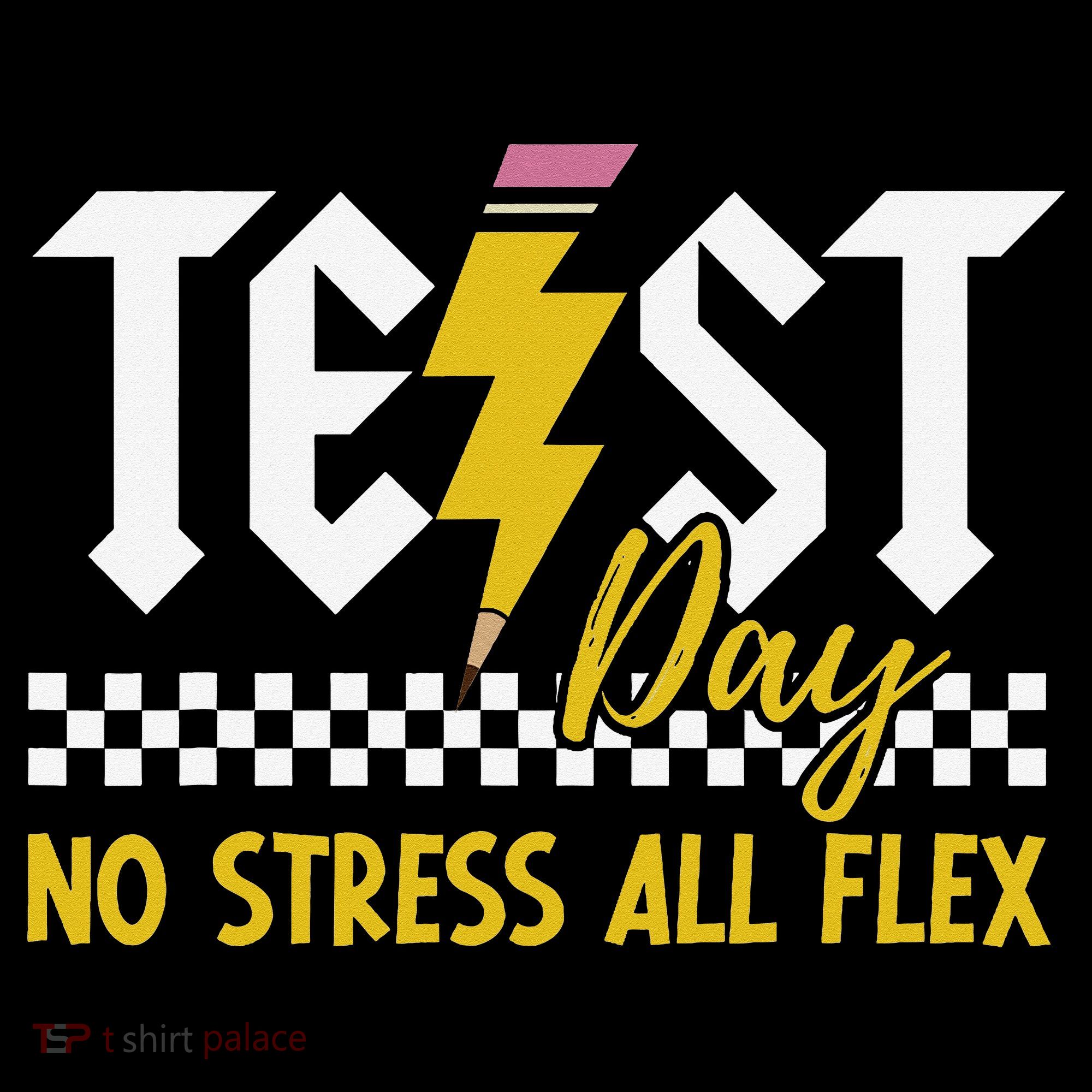 Testing Day Bruh No Stress All Flex Teacher Student Pajama Set