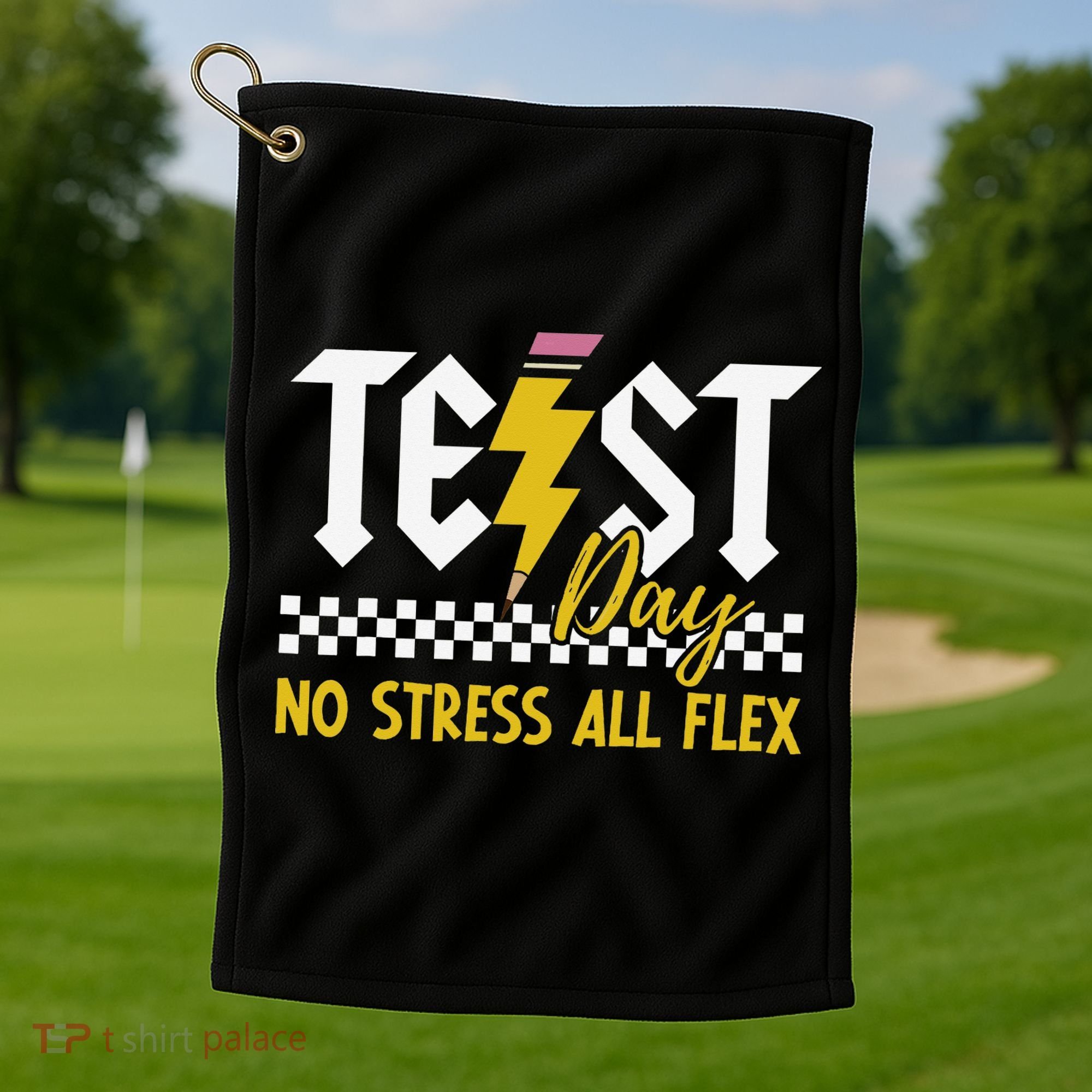 Testing Day Bruh No Stress All Flex Teacher Student Golf Towel