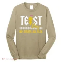Testing Day Bruh No Stress All Flex Teacher Student Long Sleeve Shirt thumb 0