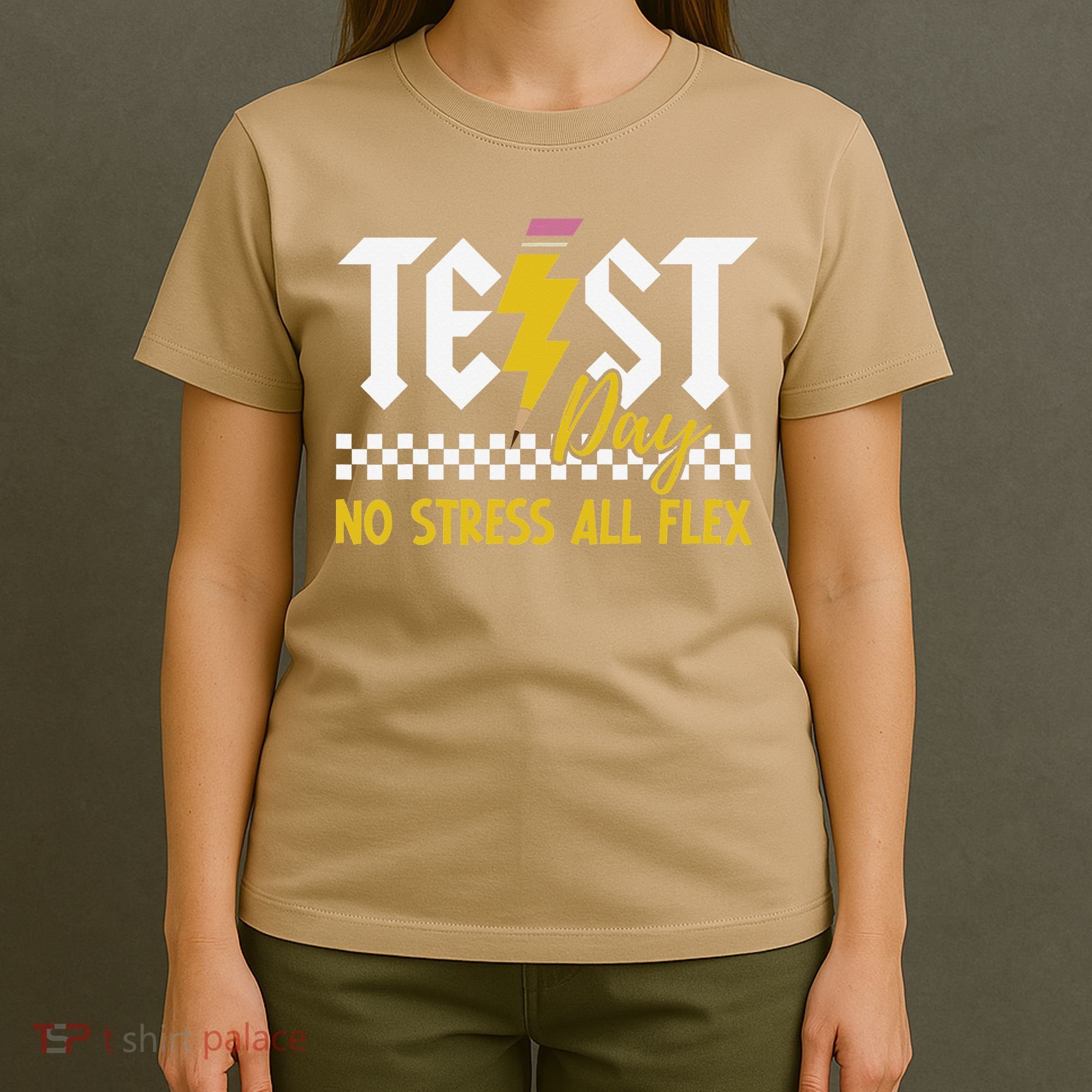 Testing Day Bruh No Stress All Flex Teacher Student T-Shirt