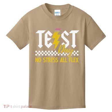 Testing Day Bruh No Stress All Flex Teacher Student Kids T-Shirt