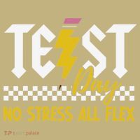 Testing Day Bruh No Stress All Flex Teacher Student Kids T-Shirt thumb 2