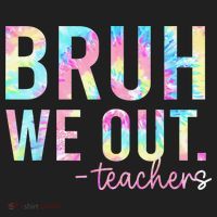 Tie Dye Bruh We Out Teacher Summer Break Last Day Of School Hat thumb 2