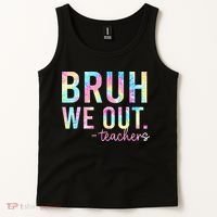 Tie Dye Bruh We Out Teacher Summer Break Last Day Of School Tank Top thumb 2