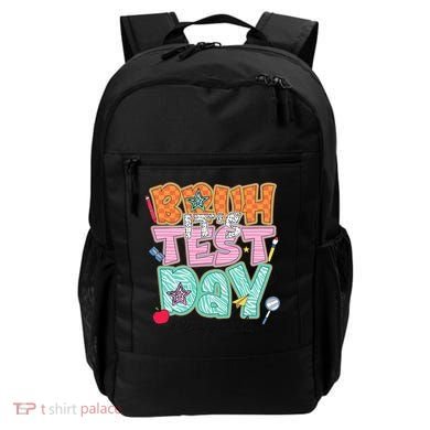 Testing Day Bruh Its Test Day You Got This Teacher Student Backpack