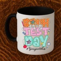 Testing Day Bruh Its Test Day You Got This Teacher Student Coffee Mug thumb 2
