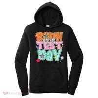 Testing Day Bruh Its Test Day You Got This Teacher Student Women's Hoodie thumb 0