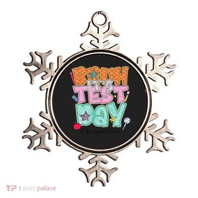 Testing Day Bruh Its Test Day You Got This Teacher Student Ornament