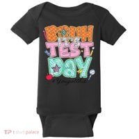 Testing Day Bruh Its Test Day You Got This Teacher Student Baby Bodysuit thumb 0