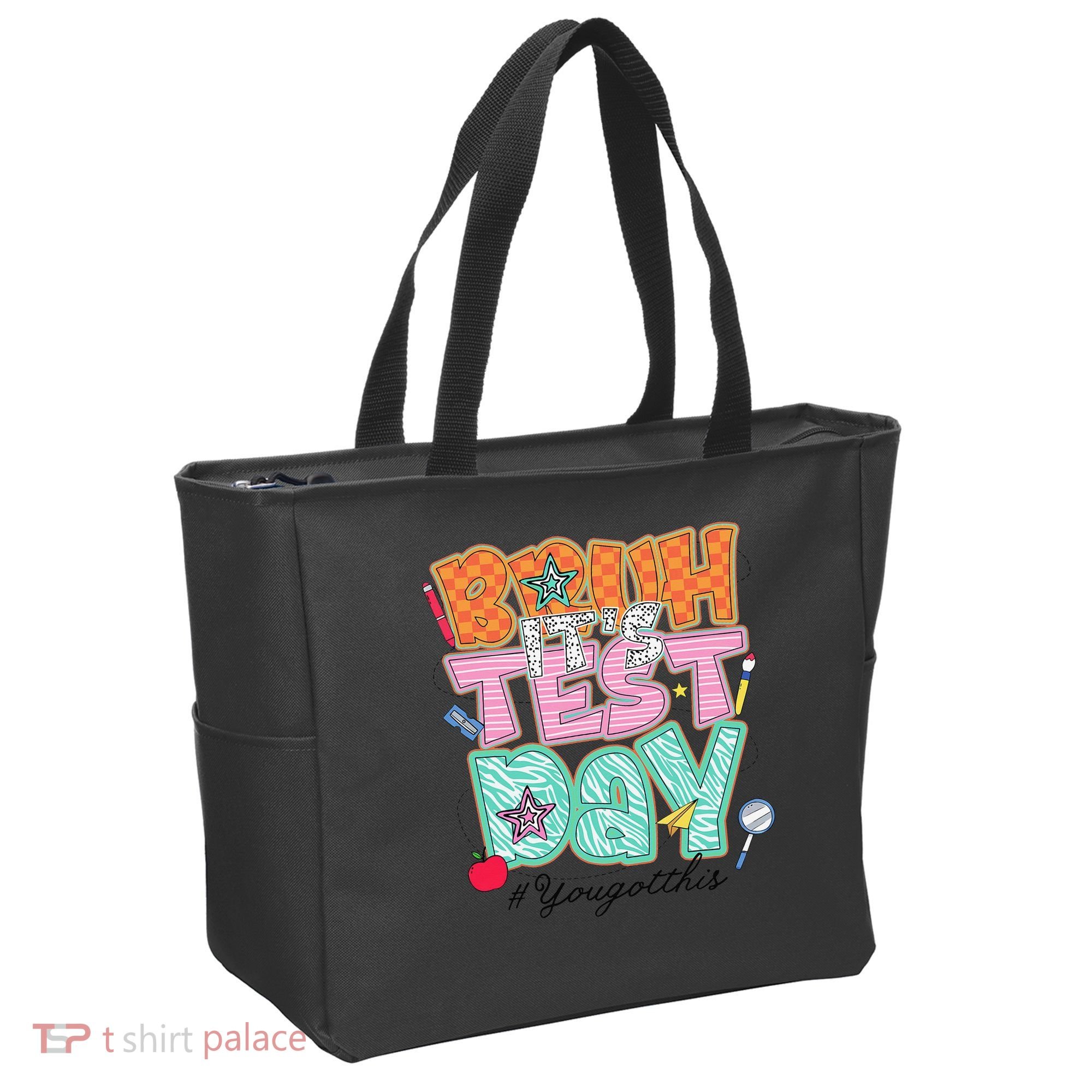Testing Day Bruh Its Test Day You Got This Teacher Student Tote Bag