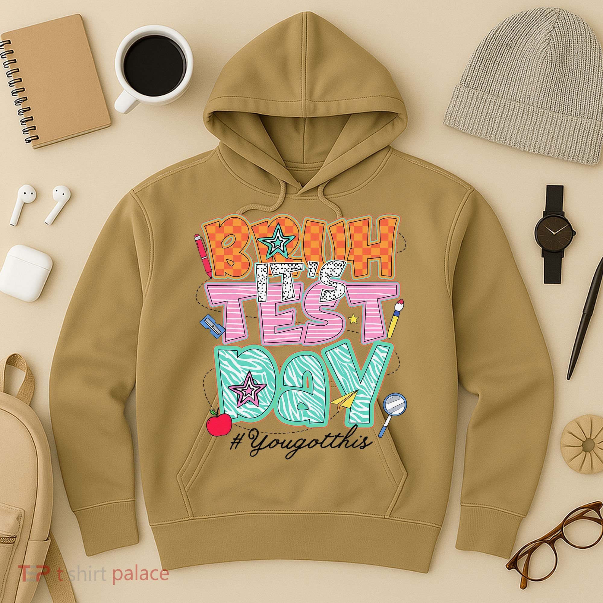 Testing Day Bruh Its Test Day You Got This Teacher Student Hoodie