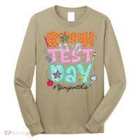 Testing Day Bruh Its Test Day You Got This Teacher Student Long Sleeve Shirt thumb 0