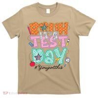 Testing Day Bruh Its Test Day You Got This Teacher Student T-Shirt thumb 0