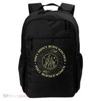 They Didn't Burn Witches They Burned Women Halloween Backpack thumb 0