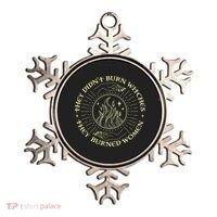 They Didn't Burn Witches They Burned Women Halloween Ornament thumb 0