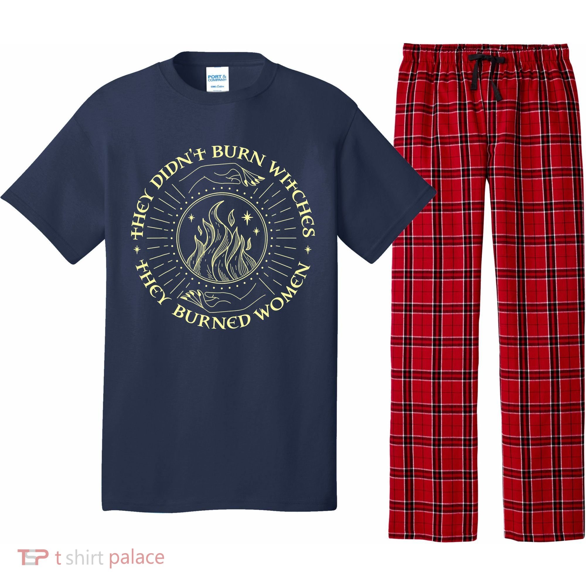 They Didn't Burn Witches They Burned Women Halloween Pajama Set