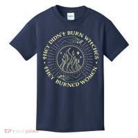They Didn't Burn Witches They Burned Women Halloween Kids T-Shirt thumb 0