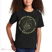 They Didn't Burn Witches They Burned Women Halloween Kids T-Shirt thumb 2