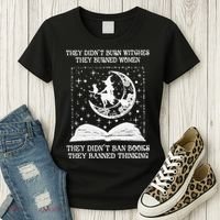 They Didn't Burn Witches They Burned Women's T-Shirt thumb 3
