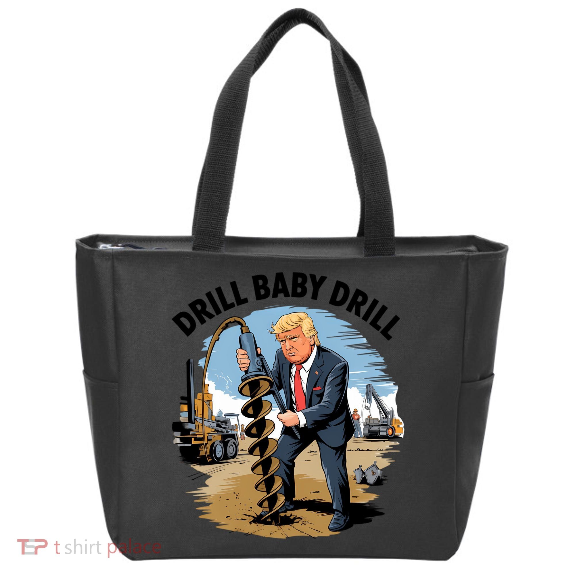 Trump Drill Baby Drill Tote Bag